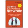 how to build a strong network
